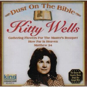 Kitty Wells - Dust on the Bible  CD